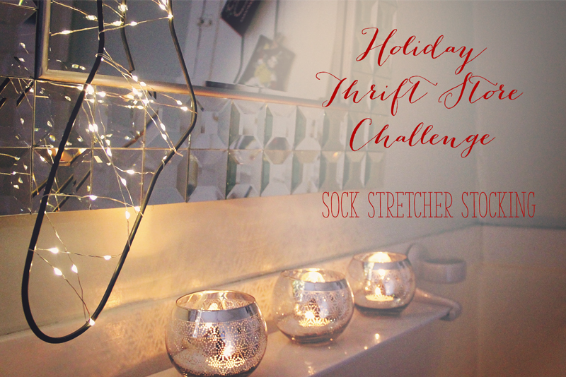 Holiday Thrift Store Challenge – Vintage Sock Stretcher Stocking | Alex Inspired