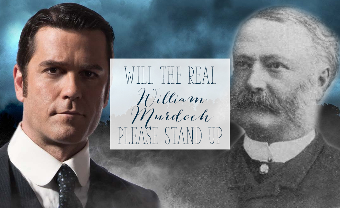 Will the Real William Murdoch Please stand Up | Alex Inspired