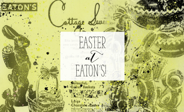 Old Eaton's advertisements for easter - Alex Inspired